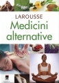 Medicini alternative - Larousse